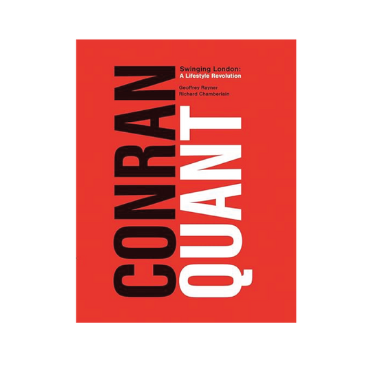 Conran/Quant: Swinging London - A Lifestyle Revolution