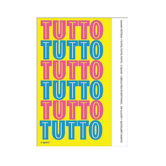 TUTTO, gianni pettena