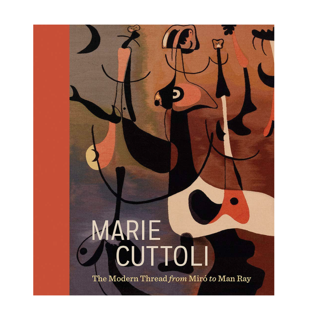 Marie Cuttoli: The Modern Thread from Miró to Man Ray