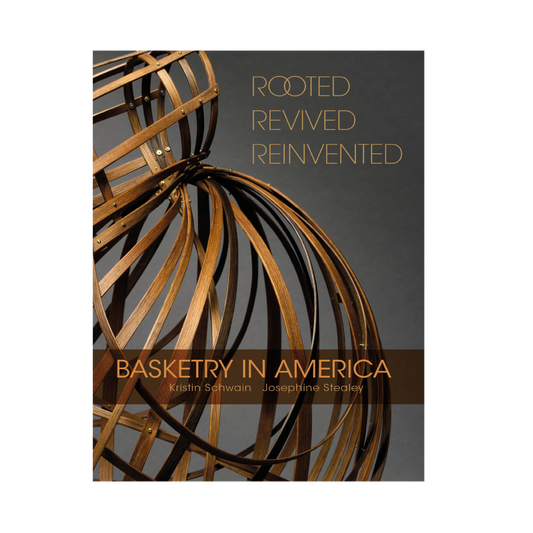 Rooted, Revived, Reinvented: Basketry in America