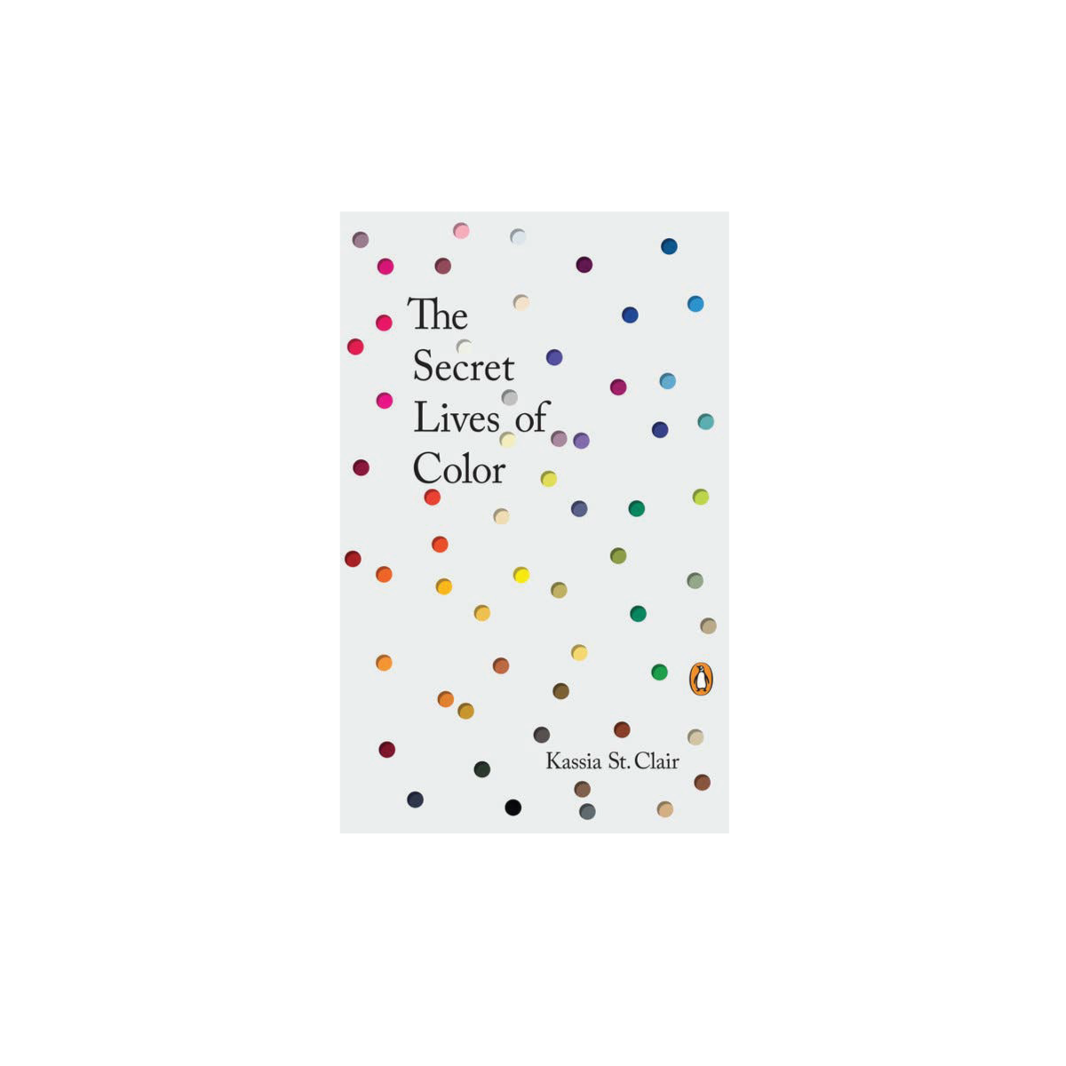The Secret Lives Of Color