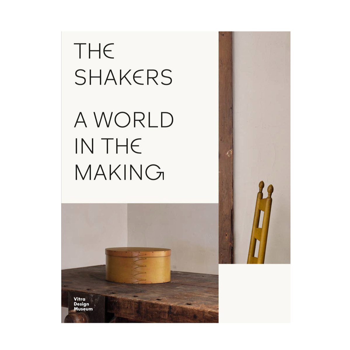 The Shakers: A World in the Making