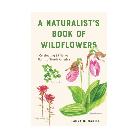 A Naturalist's Book of Wildflowers