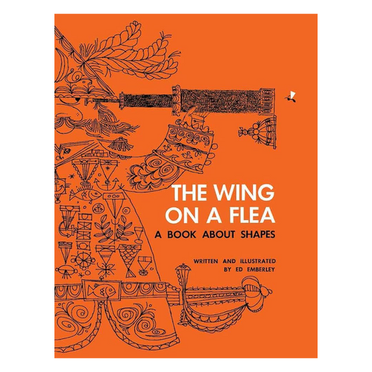 The Wing on a Flea by Ed Emberley