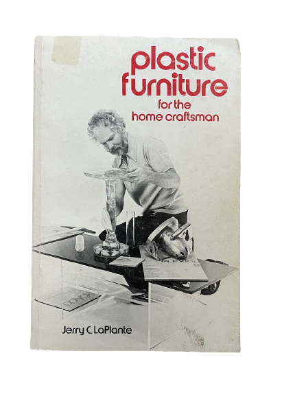plastic furniture for the home craftsman, la plante